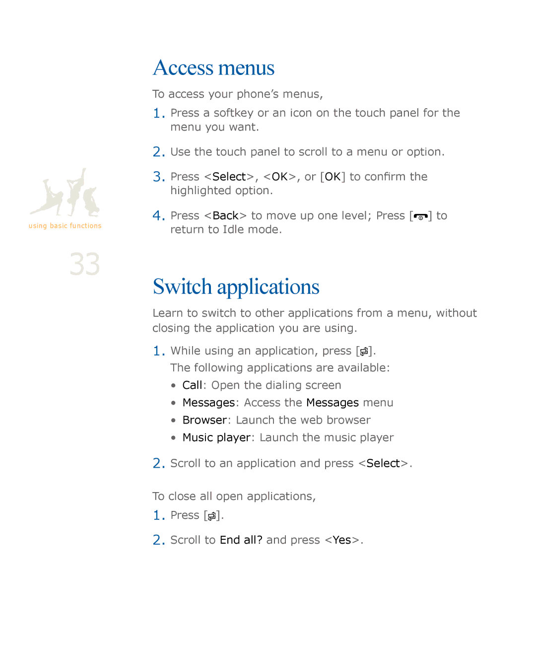 Samsung SGH-U900 user manual Access menus, Switch applications 