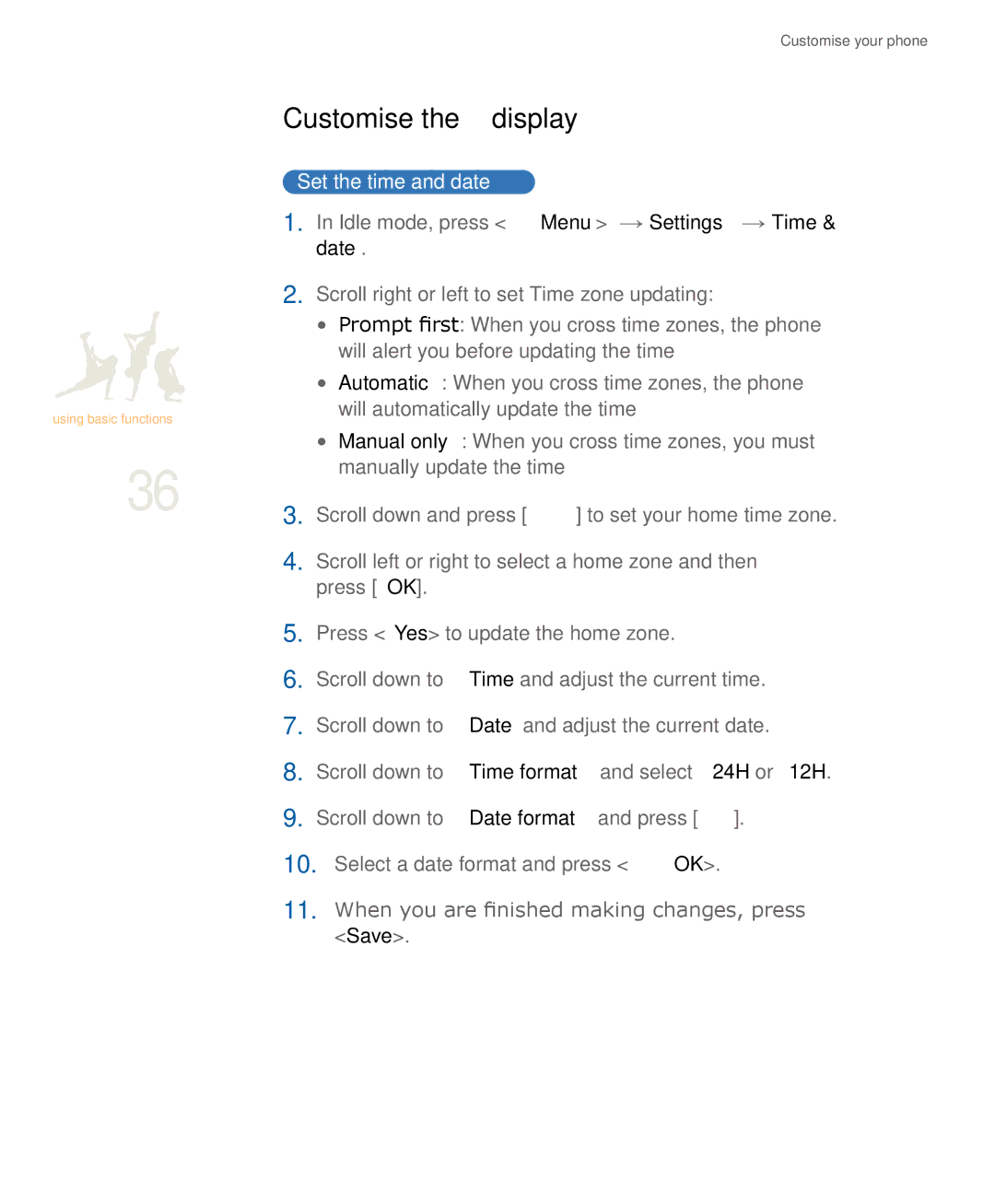 Samsung SGH-U900 user manual Customise the display, Set the time and date 