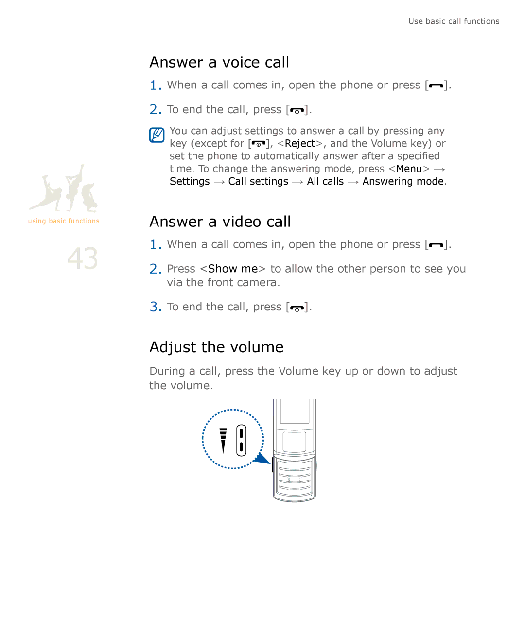 Samsung SGH-U900 user manual Answer a voice call, Answer a video call, Adjust the volume 