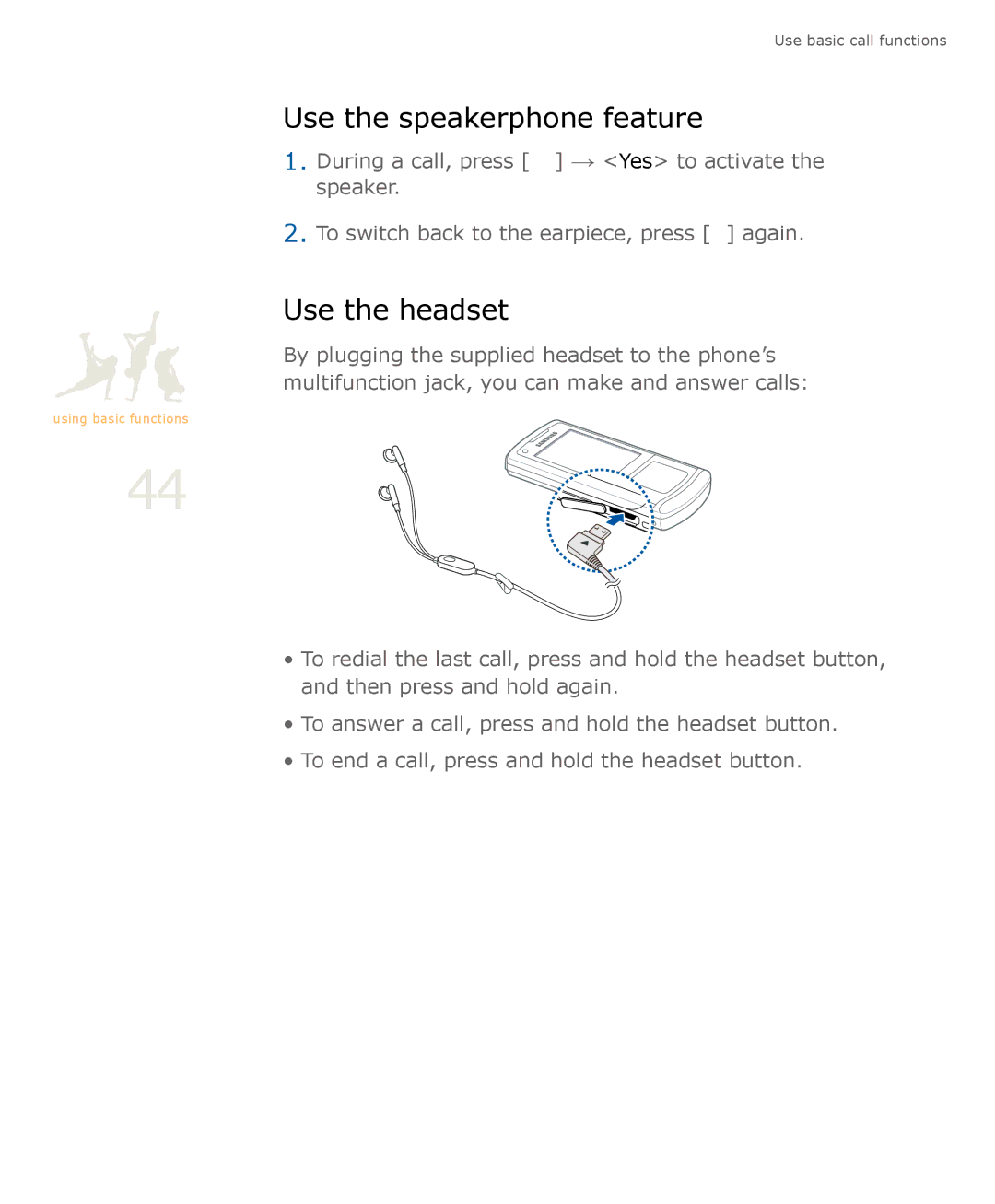 Samsung SGH-U900 user manual Use the speakerphone feature, Use the headset 