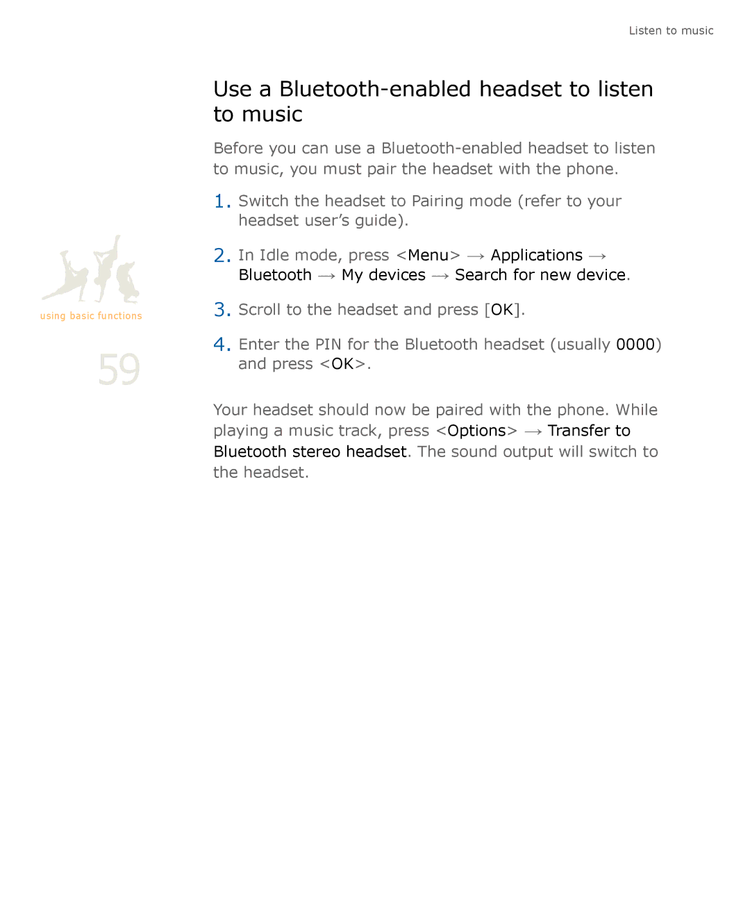 Samsung SGH-U900 user manual Use a Bluetooth-enabled headset to listen to music 