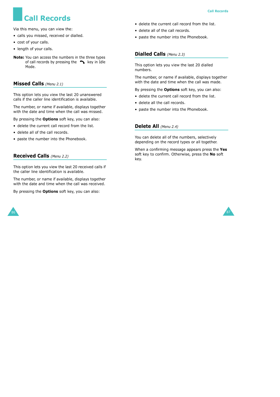 Samsung SGH-X100 manual Call Records, Missed Calls Menu, Received Calls Menu, Dialled Calls Menu, Delete All Menu 