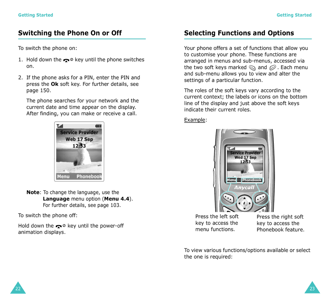 Samsung SGH-X100A manual Switching the Phone On or Off, Selecting Functions and Options, Press the left soft, Key to access 