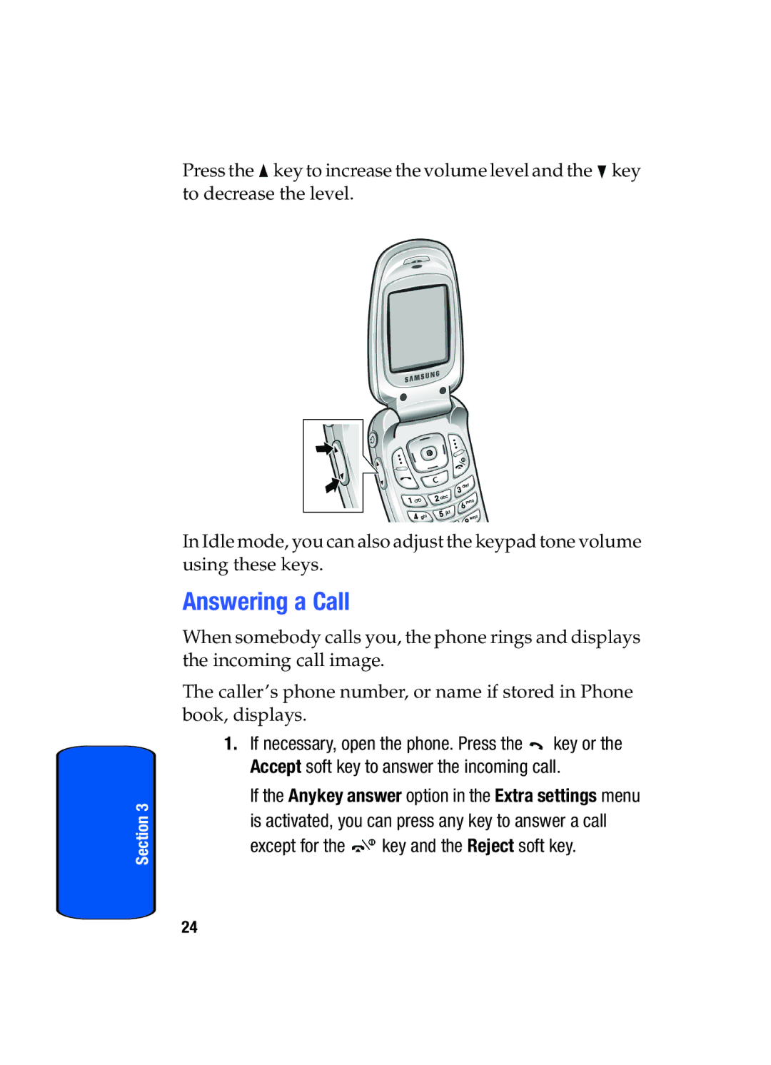 Samsung SGH-x475 manual Answering a Call, Except for the key and the Reject soft key 