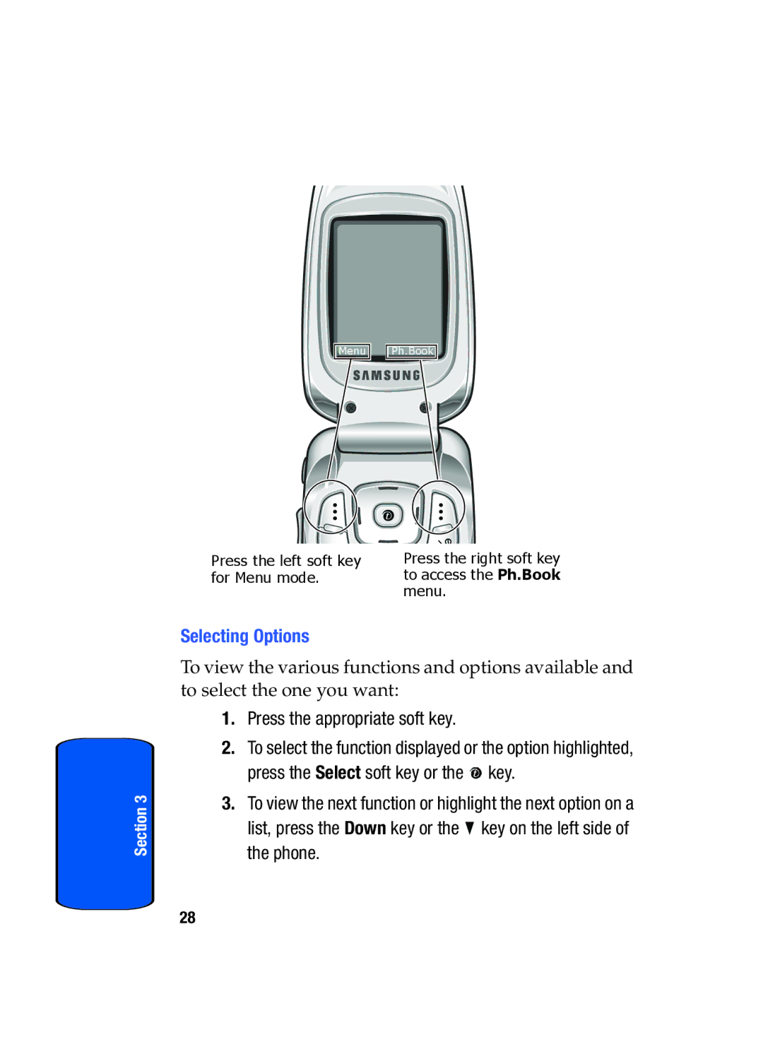 Samsung SGH-x475 manual Selecting Options, Press the appropriate soft key 