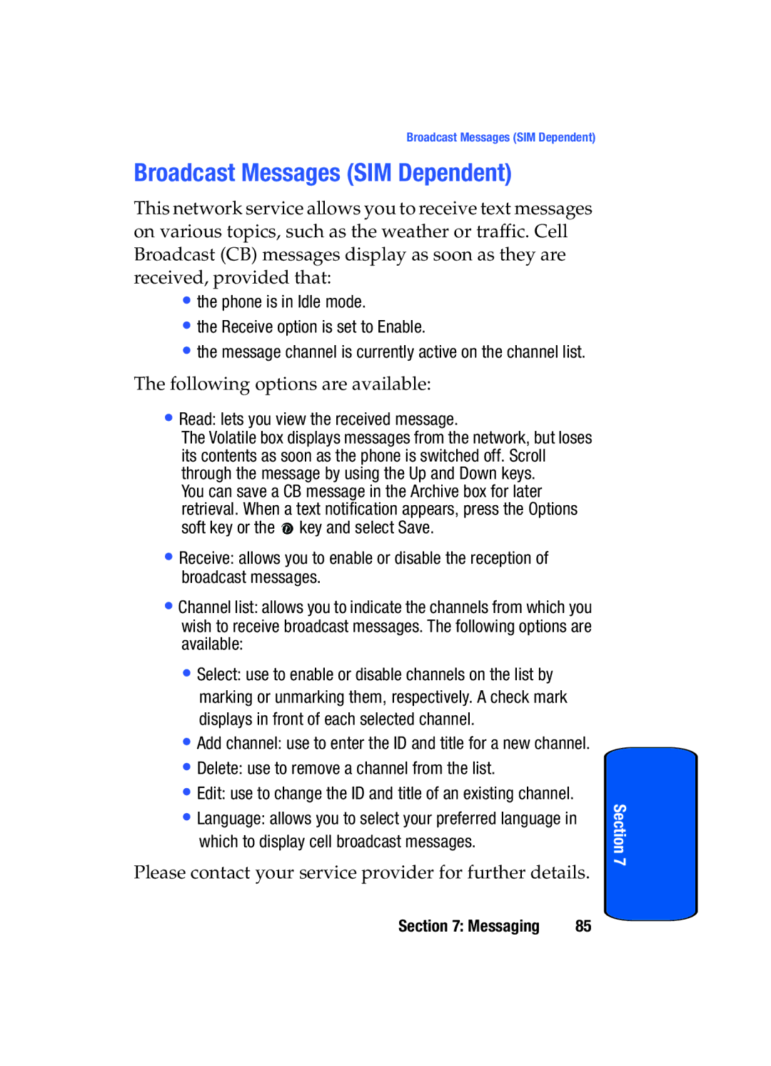 Samsung SGH-x475 manual Broadcast Messages SIM Dependent, Read lets you view the received message 