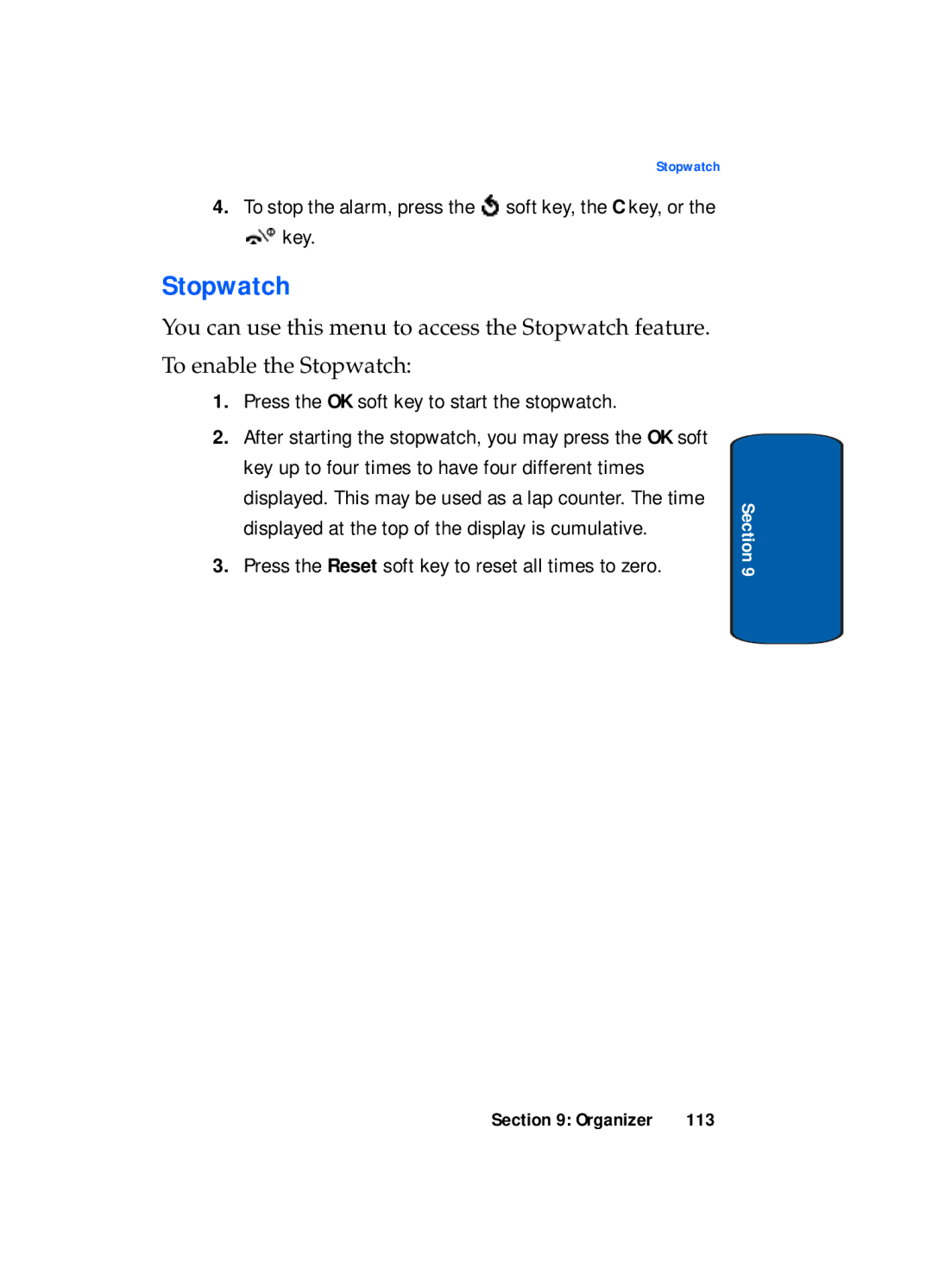 Samsung SGH-x495 Series manual Stopwatch, Press the OK soft key to start the stopwatch 