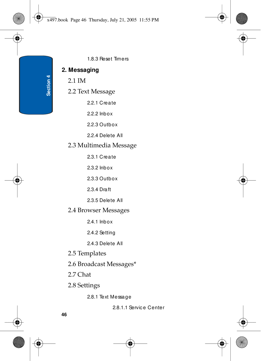 Samsung SGH-x497 manual Messaging, Templates Broadcast Messages Chat Settings 