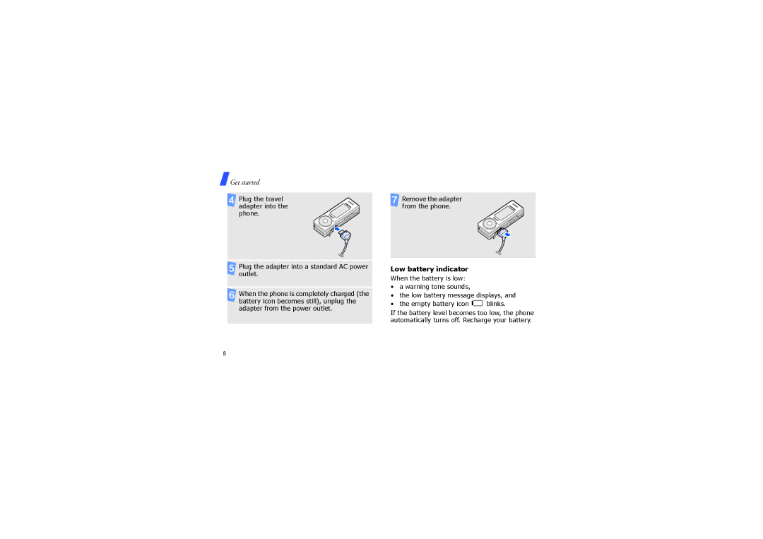 Samsung SGH-X830 manual Get started, Low battery indicator 