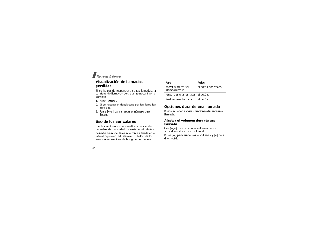 Samsung SGH-X830ZOAFOP manual Visualización de llamadas perdidas, Uso de los auriculares, Opciones durante una llamada 