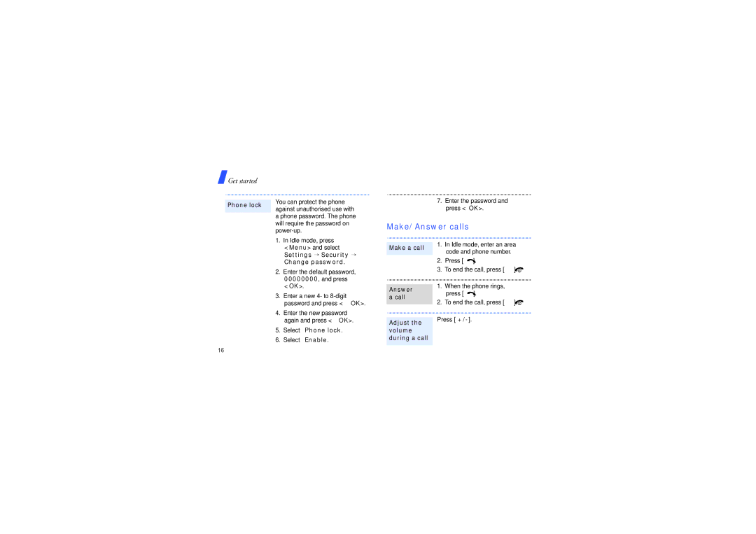 Samsung SGH-X830JBATIM, SGH-X830UWAXEF manual Make/Answer calls, Settings → Security →, Change password, Select Phone lock 