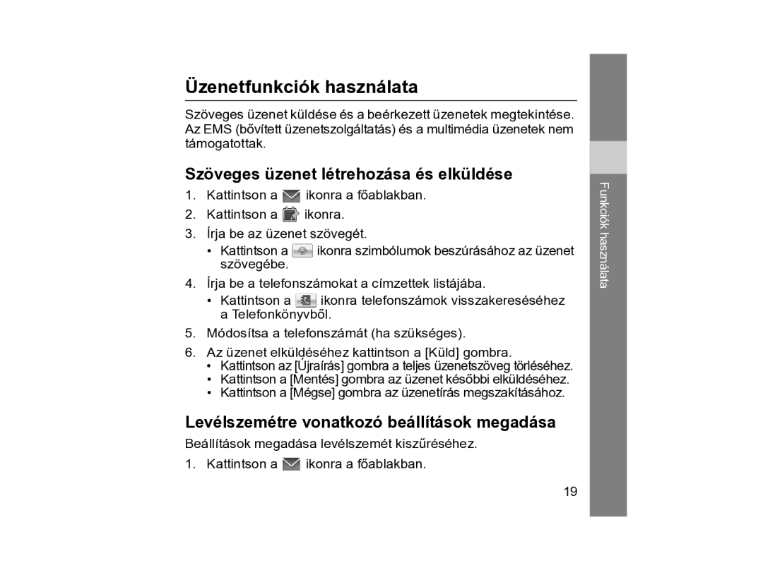 Samsung SGH-Z810PWAGTL, SGH-Z810PWAXEO, SGH-Z810PWAXEH Üzenetfunkciók használata, Szöveges üzenet létrehozása és elküldése 