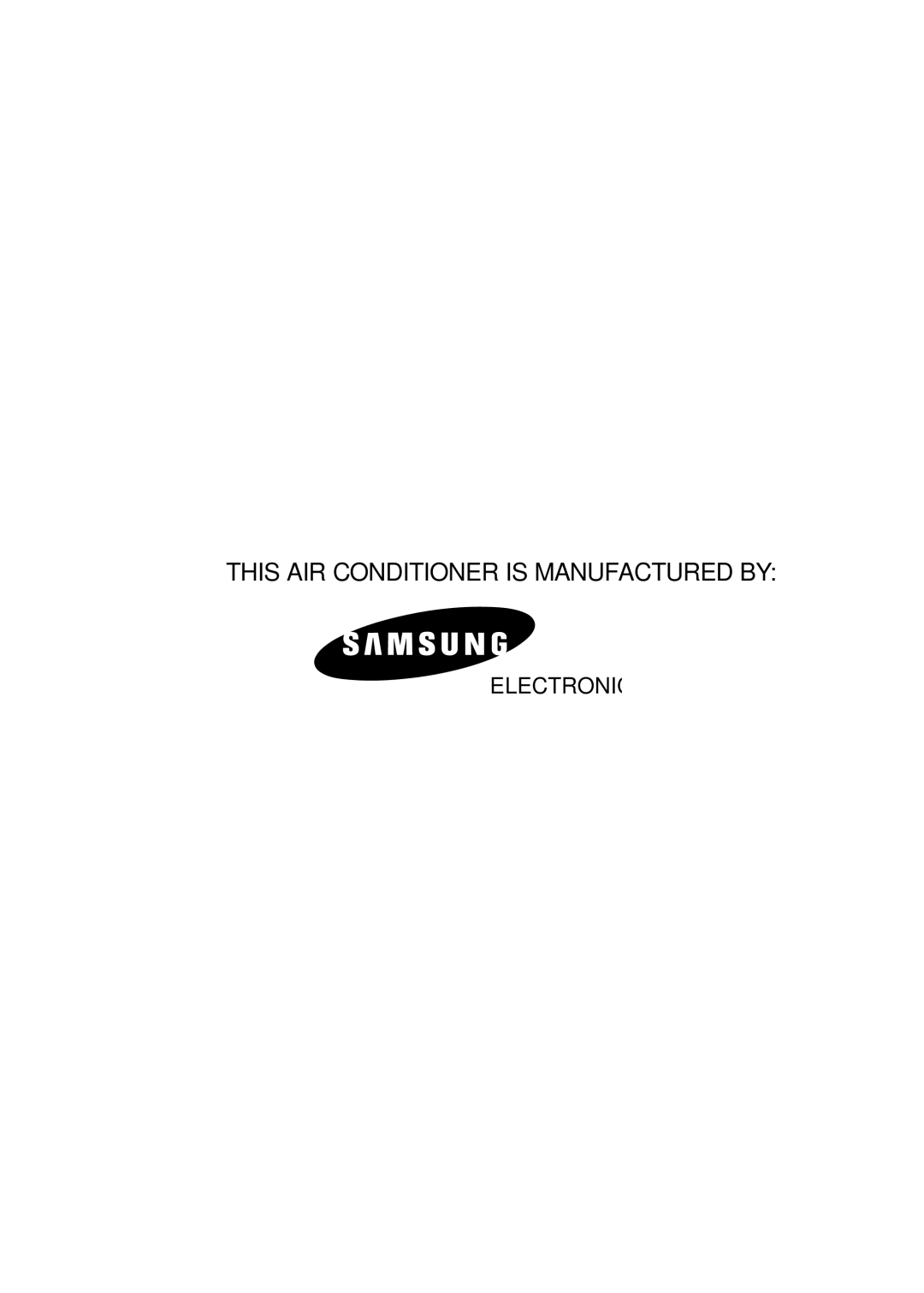 Samsung SH05ZZ8/SEK manual This AIR Conditioner is Manufactured by 