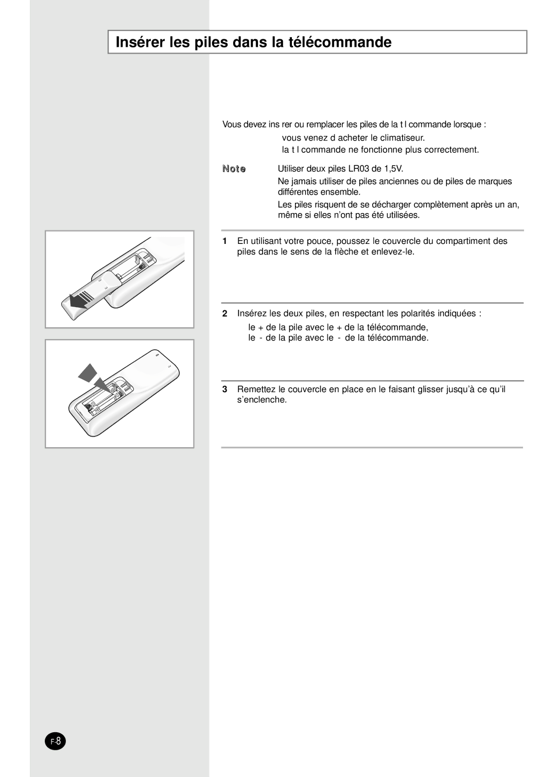 Samsung SH09APGG, SH07APGG, SH07APGAG manual Insérer les piles dans la télécommande 