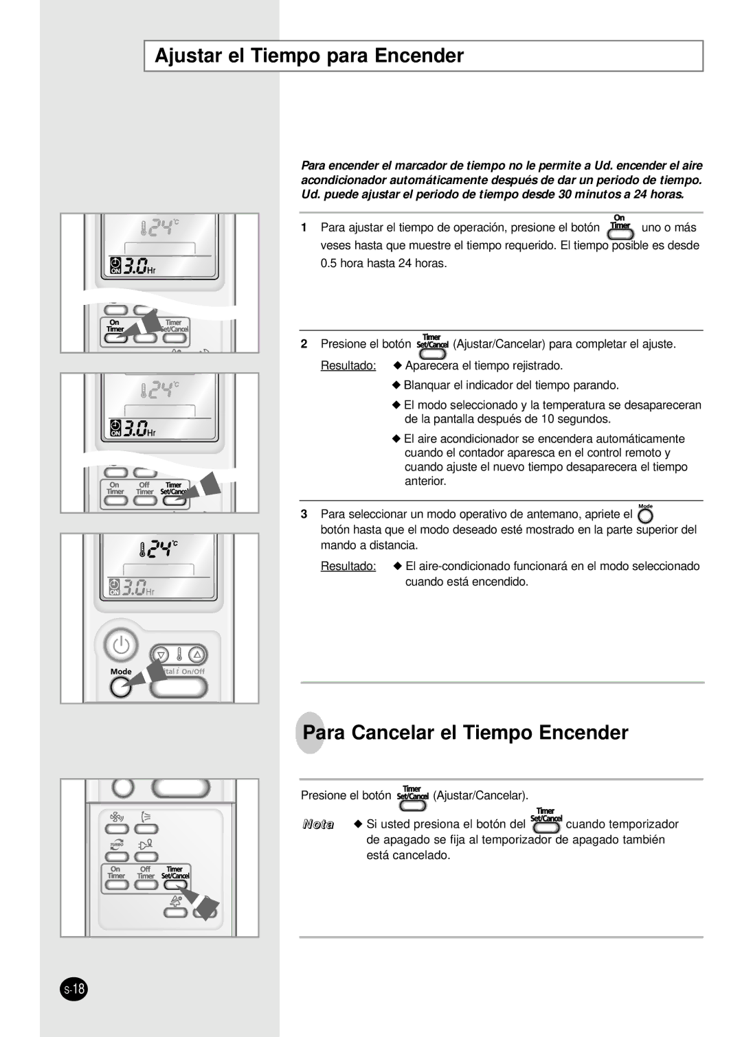 Samsung SH12APGX, SH07APG, SH18AP0X, SH09APGG, SH24AP6X Ajustar el Tiempo para Encender, Para Cancelar el Tiempo Encender 