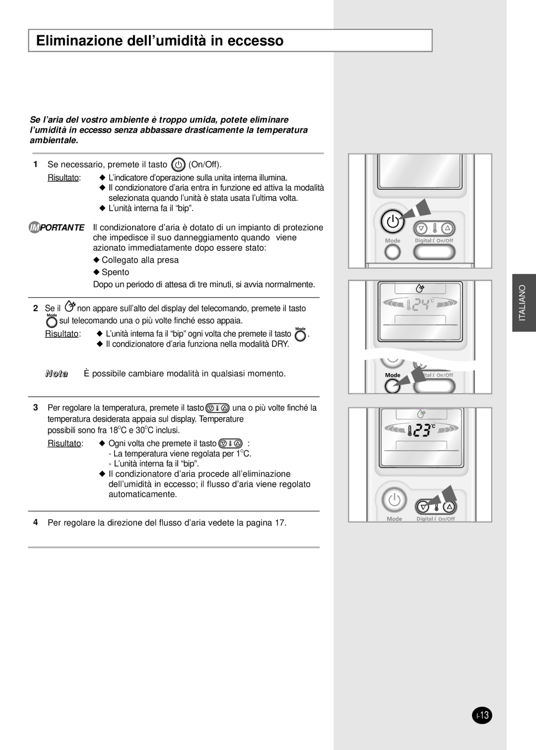 Samsung SH18AP0X, SH12APGX, SH09APGXG, SH24AP6X, SH24AP6G, SH07APGX manual Eliminazione dell’umidità in eccesso 