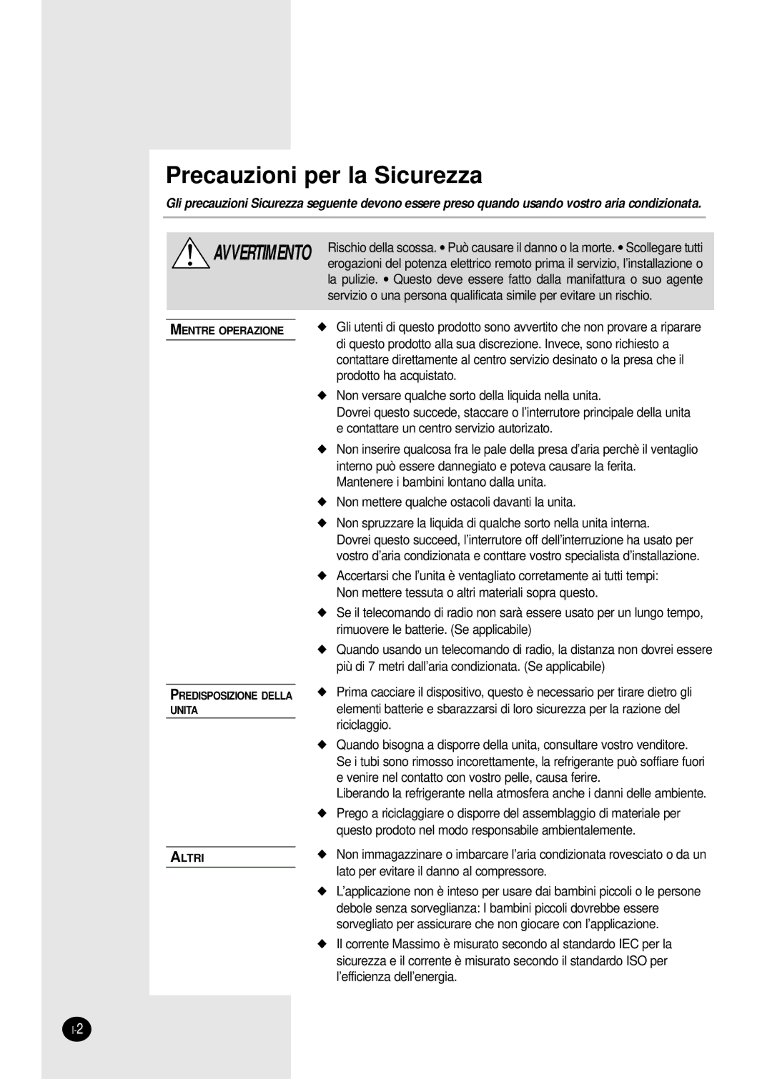 Samsung SH18AP0X, SH12APGX, SH09APGXG, SH24AP6X, SH24AP6G, SH07APGX manual Precauzioni per la Sicurezza 