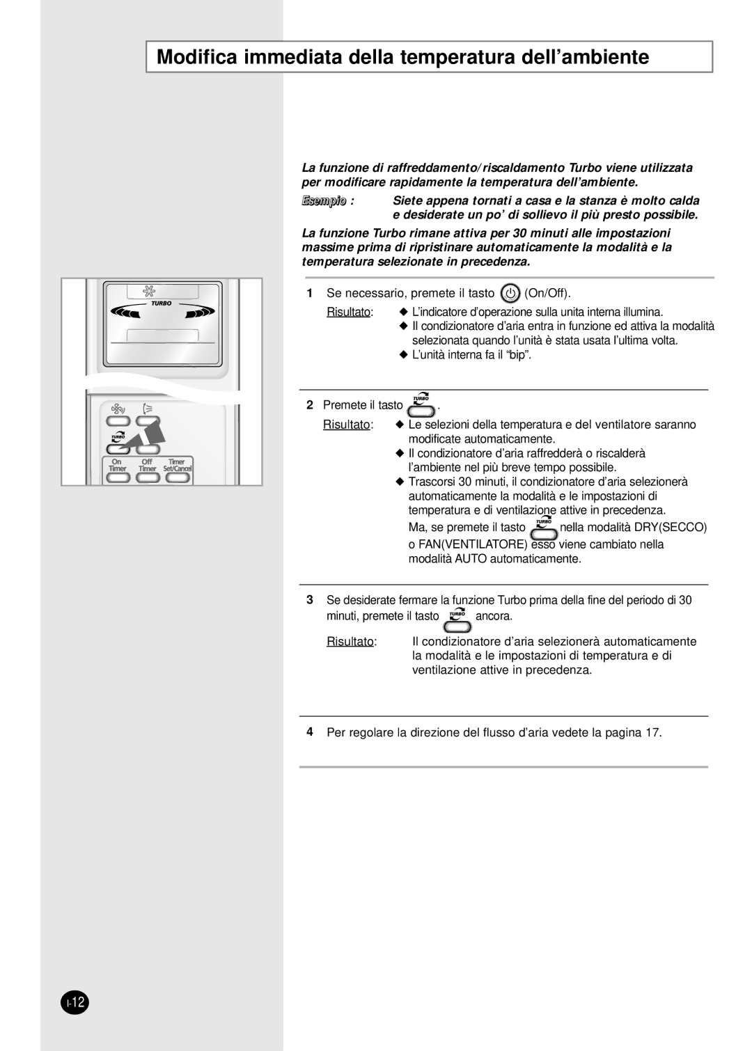 Samsung SH07APGAXG, SH07APGAG manual Modifica immediata della temperatura dell’ambiente 