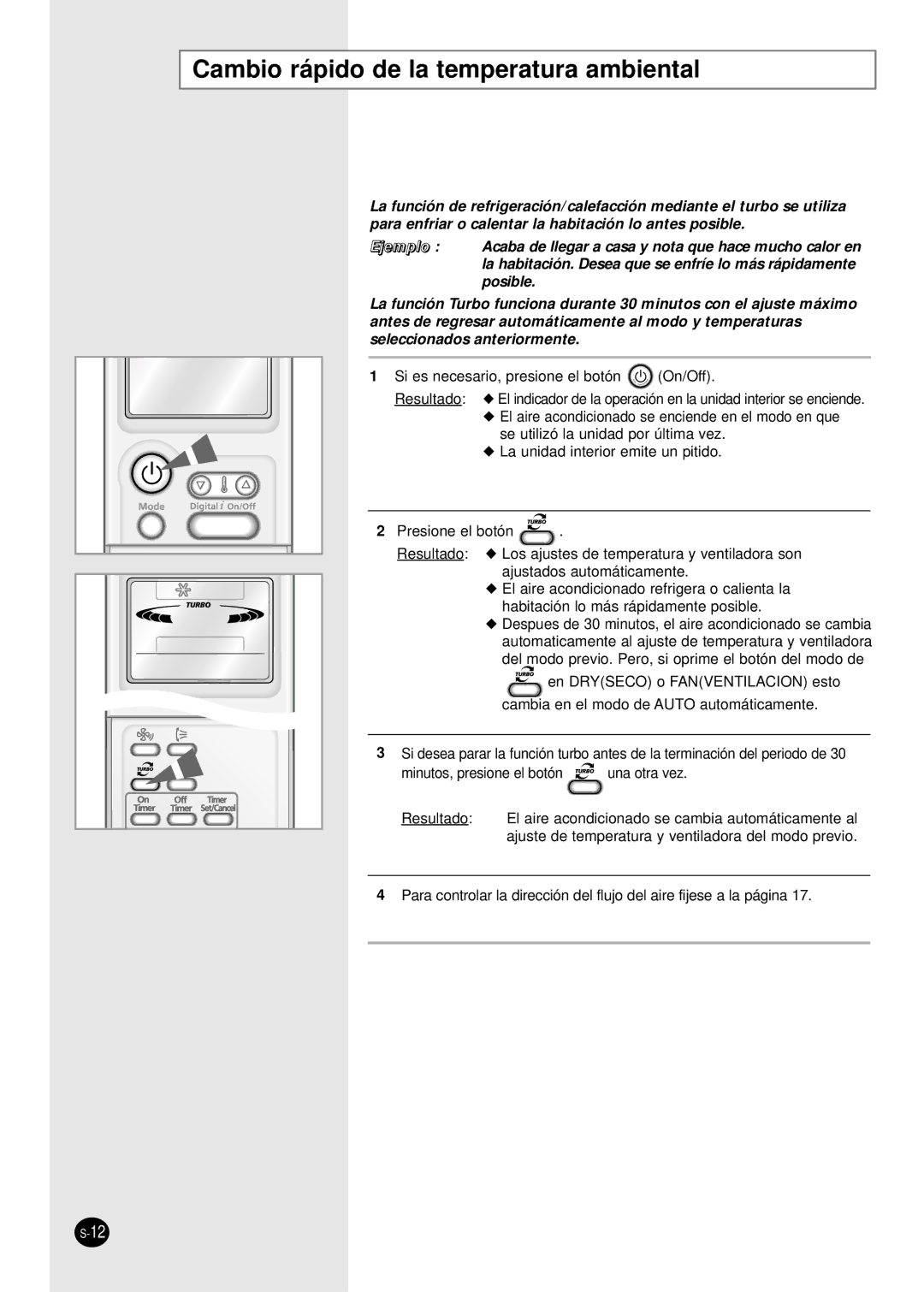 Samsung SH09APGDX, SH07APGDX, SH24AP6D Cambio rápido de la temperatura ambiental, Si es necesario, presione el botón On/Off 