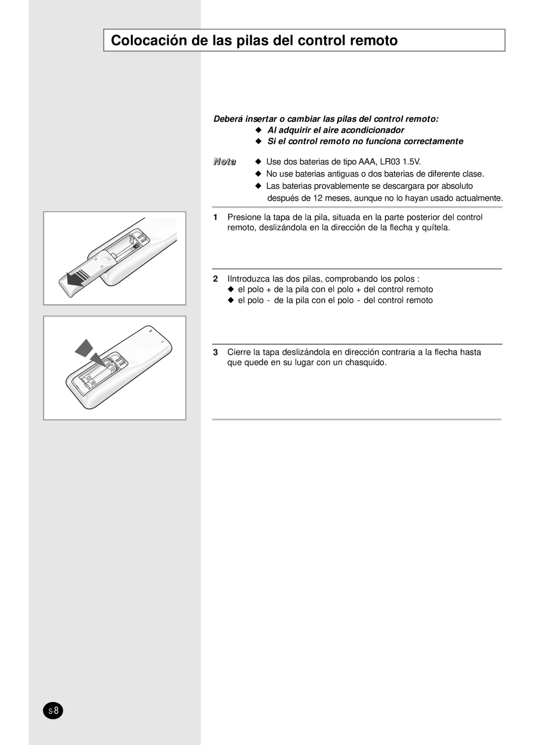 Samsung SH07APGDX, SH18AP0DX, SH09APGDX, SH24AP6DX, SH12APGDX manual Colocación de las pilas del control remoto 