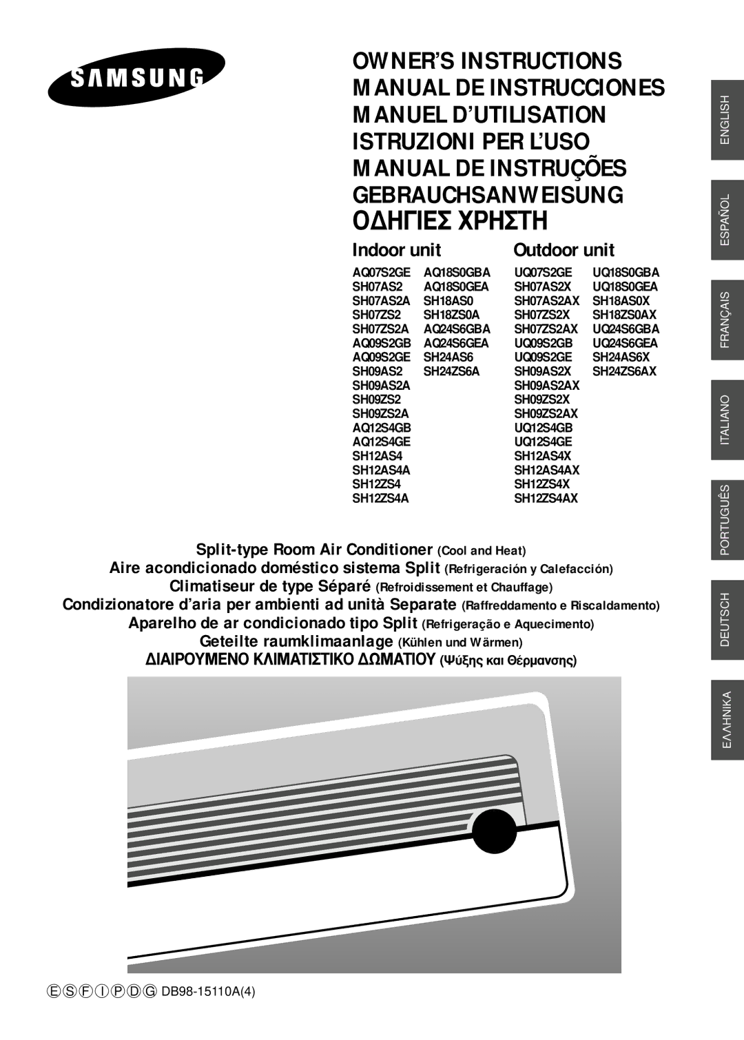 Samsung SH09AS2G, SH07AS2AX manual Indoor unit Outdoor unit 