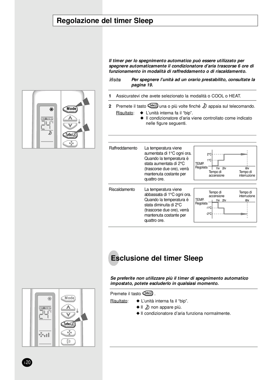 Samsung SH09AS2, SH07AS2AX manual Regolazione del timer Sleep, Esclusione del timer Sleep 