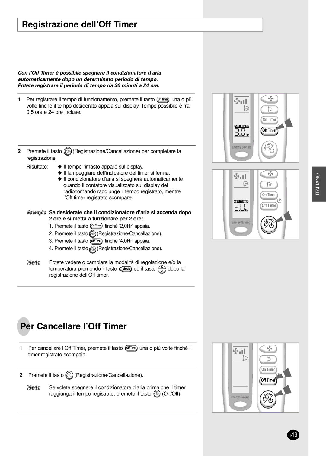 Samsung SH07AWHX manual Registrazione dell’Off Timer, Per Cancellare l’Off Timer 