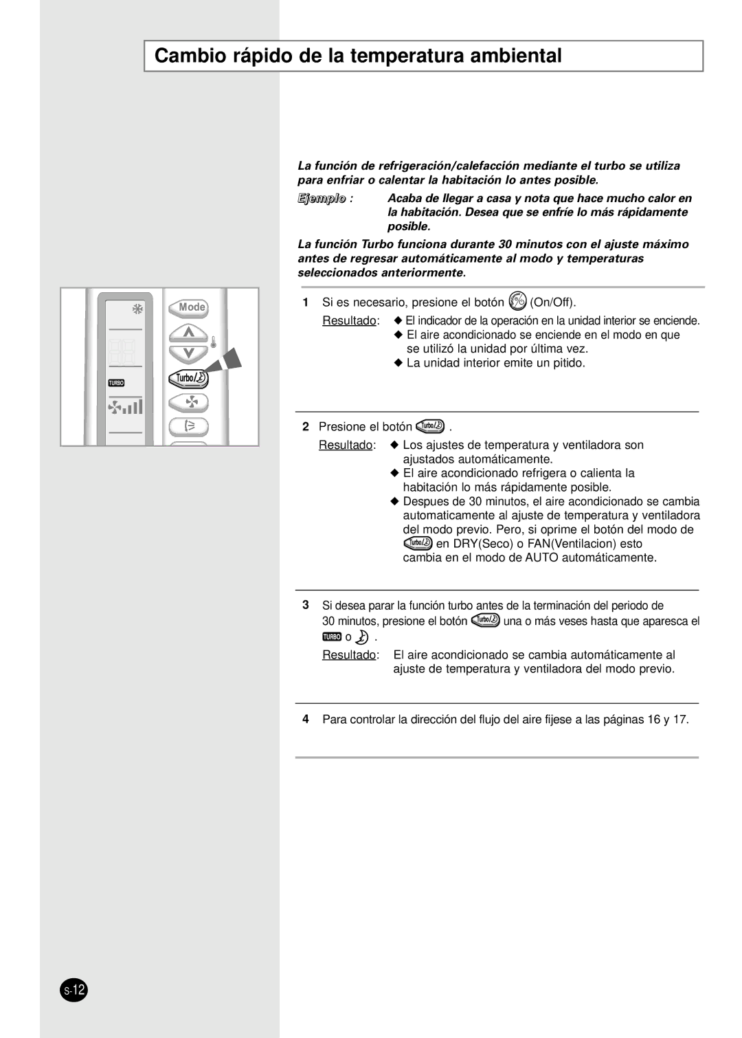 Samsung SH07AWHX manual Cambio rápido de la temperatura ambiental, Si es necesario, presione el botón On/Off 