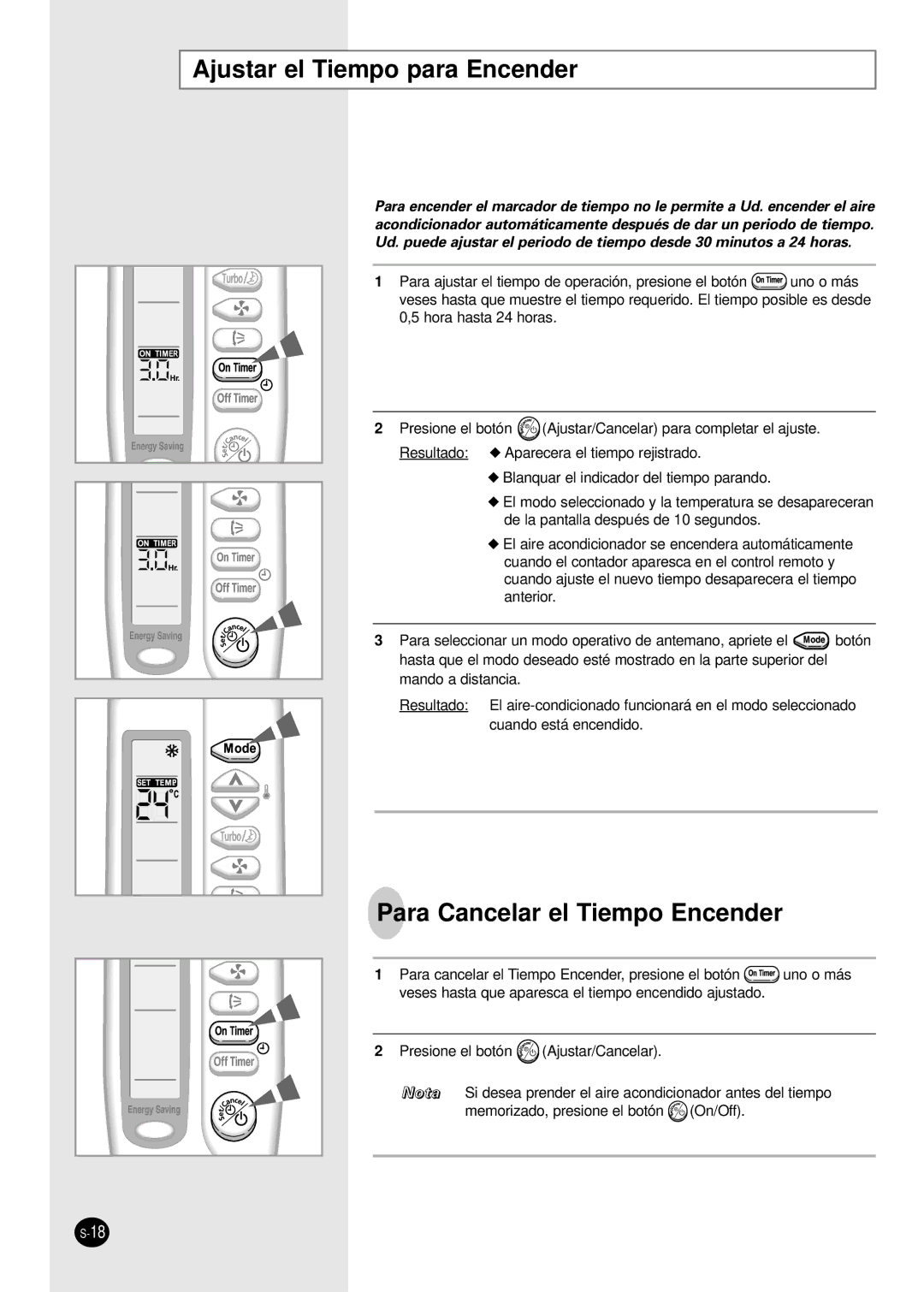 Samsung SH07AWHX manual Ajustar el Tiempo para Encender, Para Cancelar el Tiempo Encender 