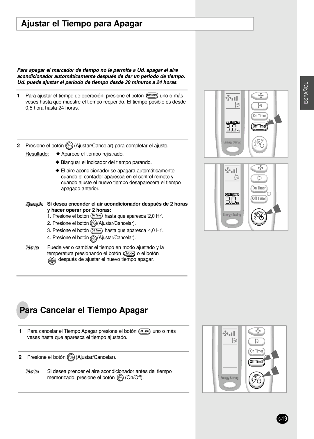 Samsung SH07AWHX manual Ajustar el Tiempo para Apagar, Para Cancelar el Tiempo Apagar 