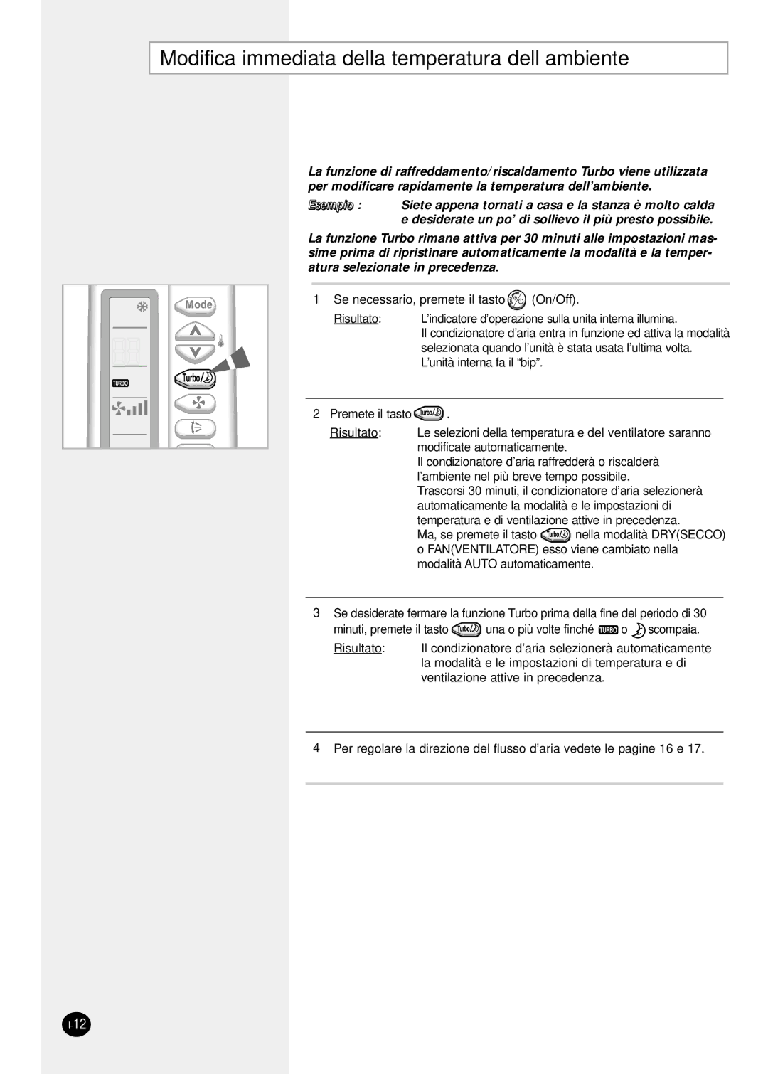 Samsung SH07ZS8X, SH09ZS8X, SH12ZSGX manual Modifica immediata della temperatura dell’ambiente 