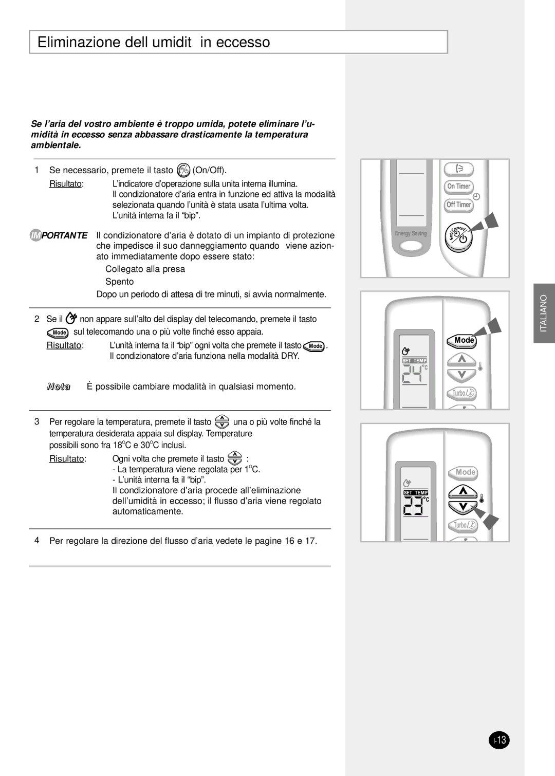 Samsung SH07ZS8X, SH09ZS8X, SH12ZSGX manual Eliminazione dell’umidità in eccesso 