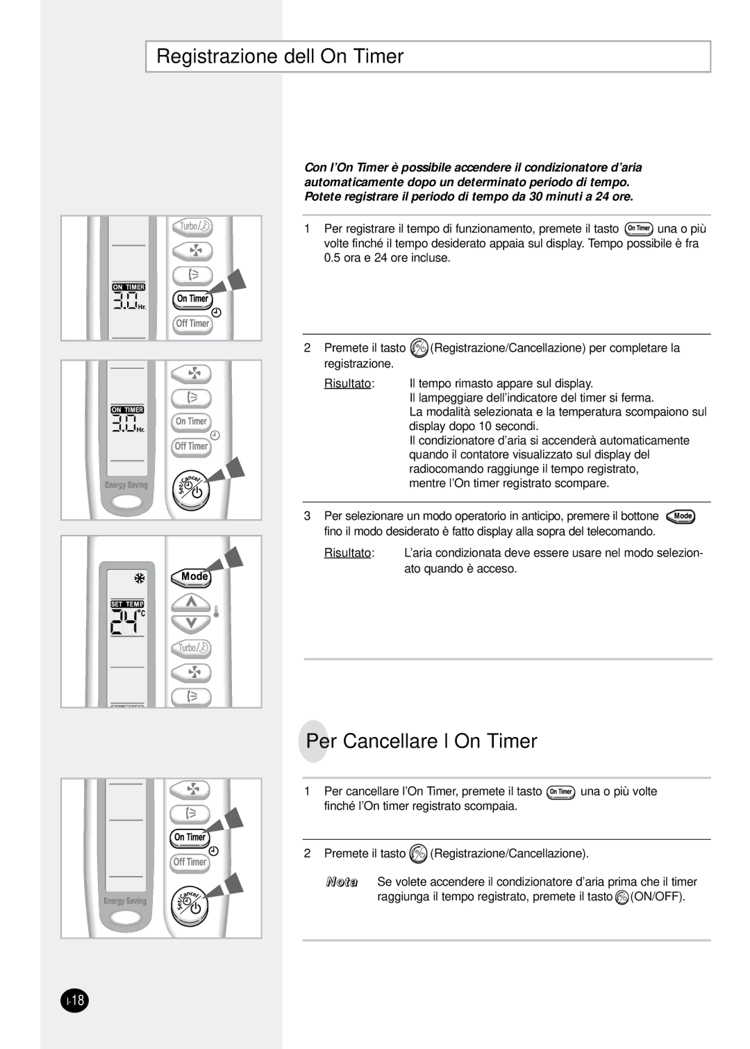 Samsung SH07ZS8X, SH09ZS8X, SH12ZSGX manual Registrazione dell’On Timer, Per Cancellare l’On Timer 