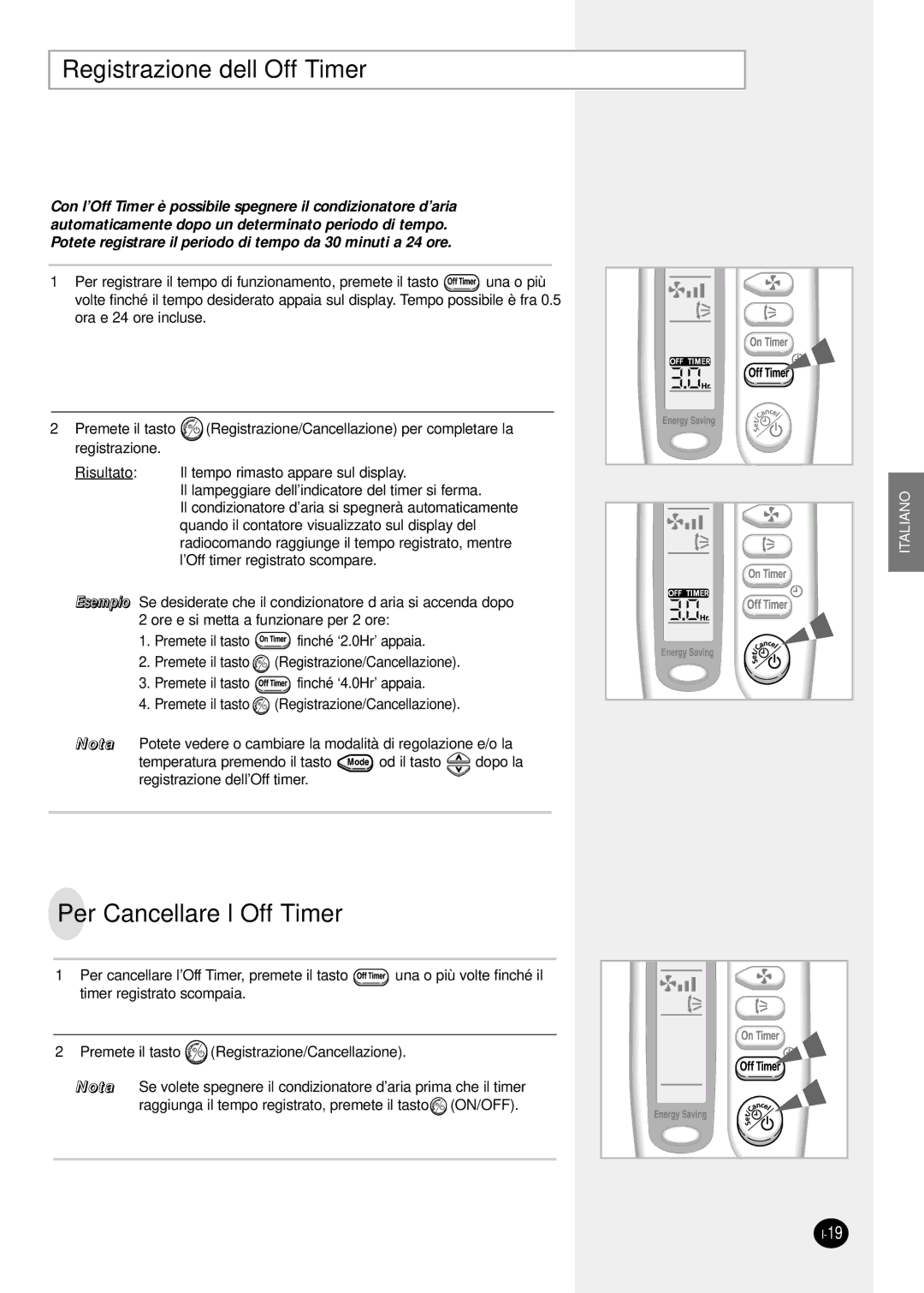 Samsung SH07ZS8X, SH09ZS8X, SH12ZSGX manual Registrazione dell’Off Timer, Per Cancellare l’Off Timer 