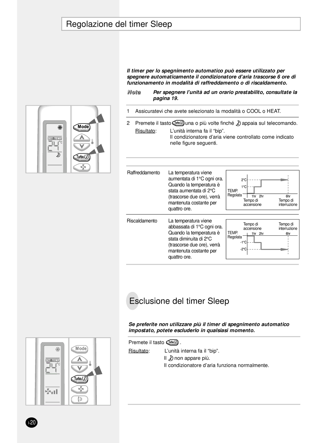 Samsung SH09ZS8X, SH07ZS8X, SH12ZSGX manual Regolazione del timer Sleep, Esclusione del timer Sleep 