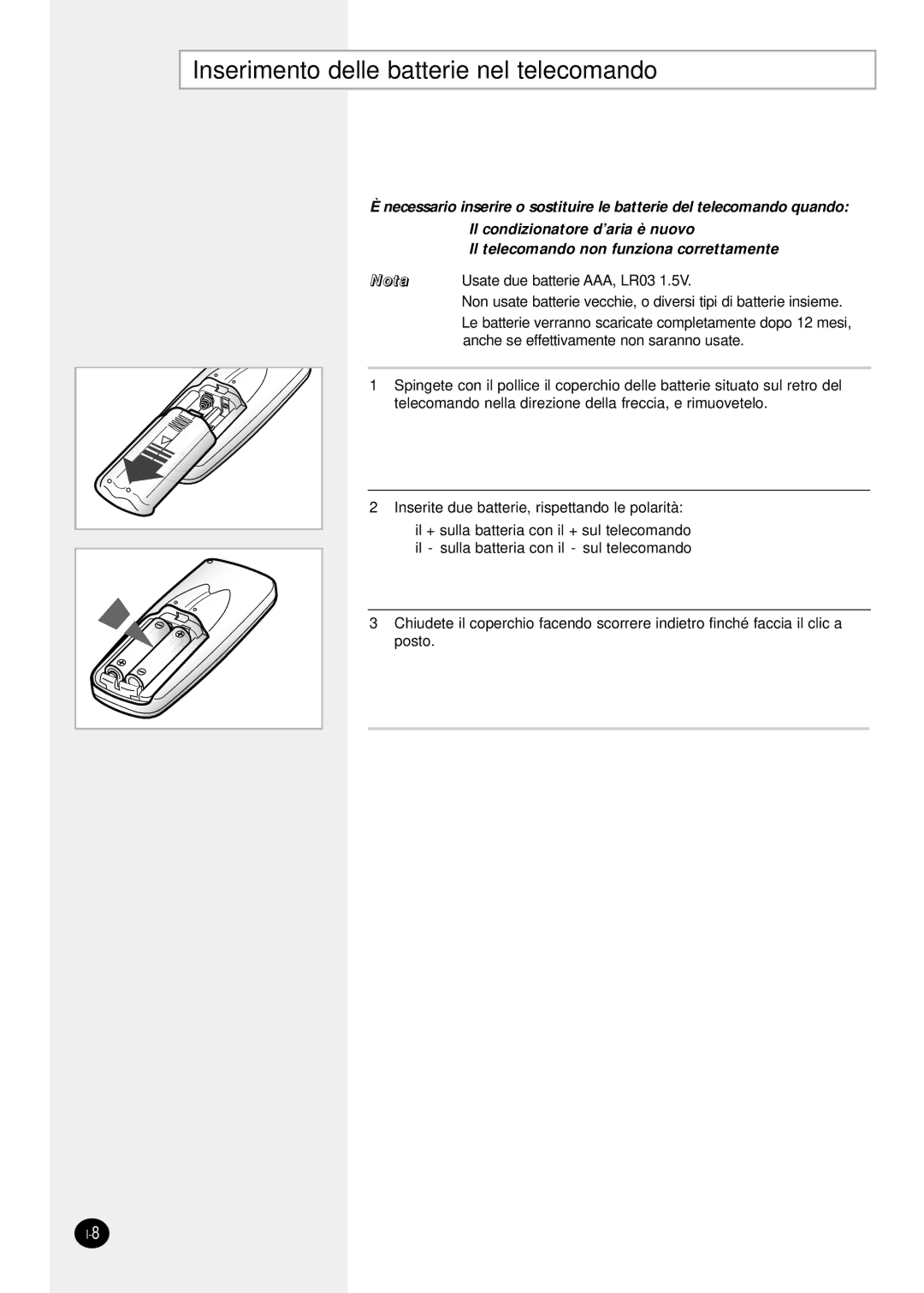 Samsung SH09ZS8X, SH07ZS8X, SH12ZSGX manual Inserimento delle batterie nel telecomando 