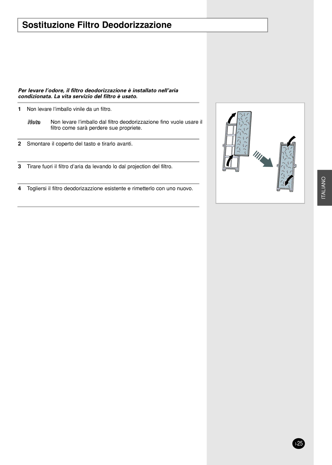 Samsung SH09AI8VX, SH09AI8RX manual Sostituzione Filtro Deodorizzazione 