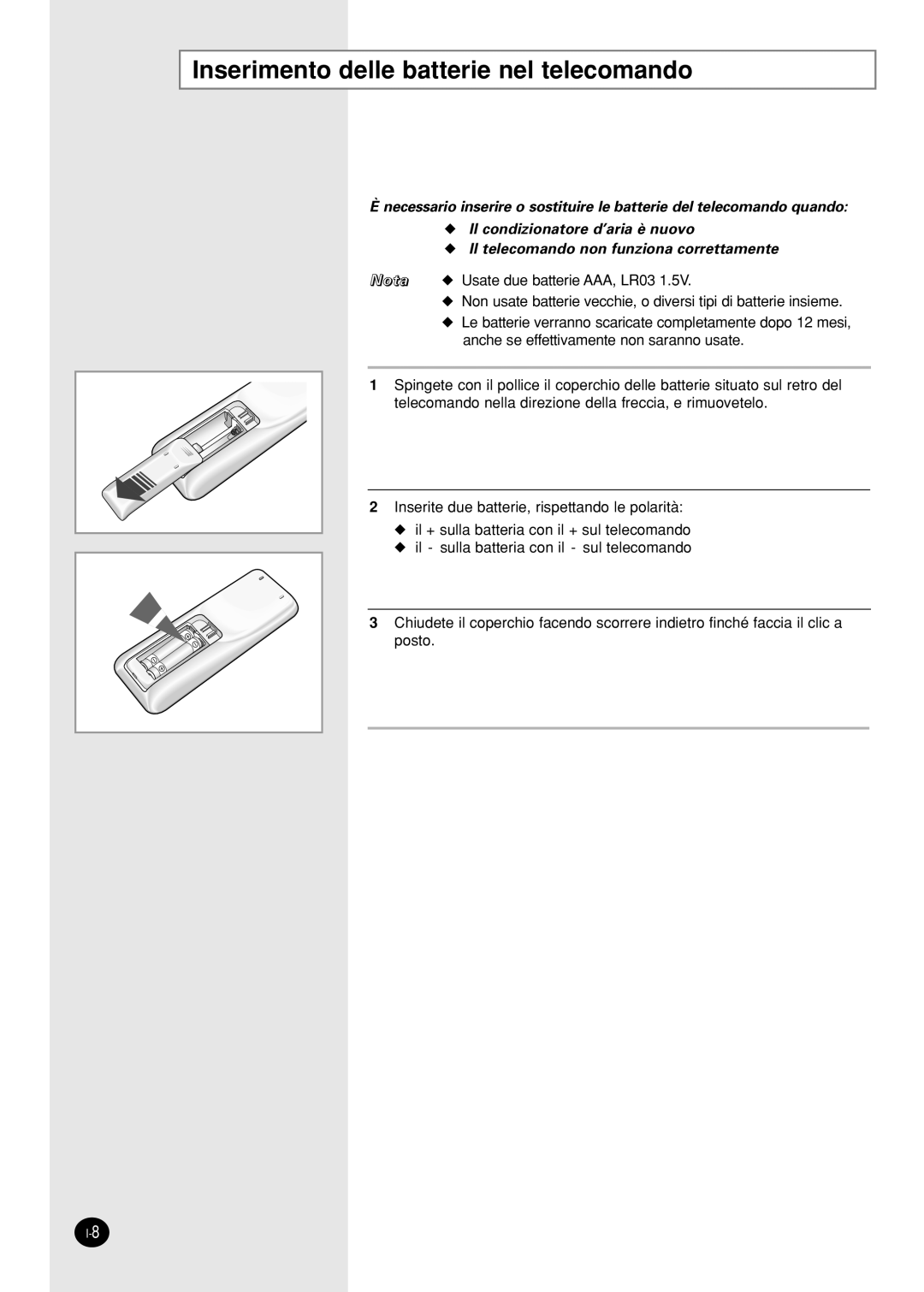 Samsung SH09AI8VX, SH09AI8RX manual Inserimento delle batterie nel telecomando 