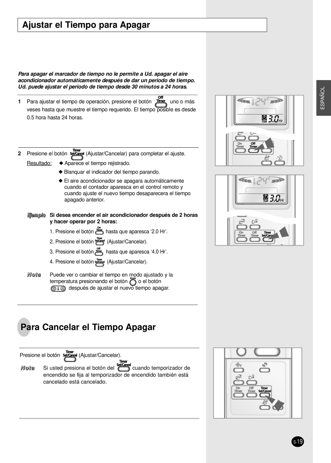 Samsung SH09AI8VD manual Ajustar el Tiempo para Apagar, Para Cancelar el Tiempo Apagar 