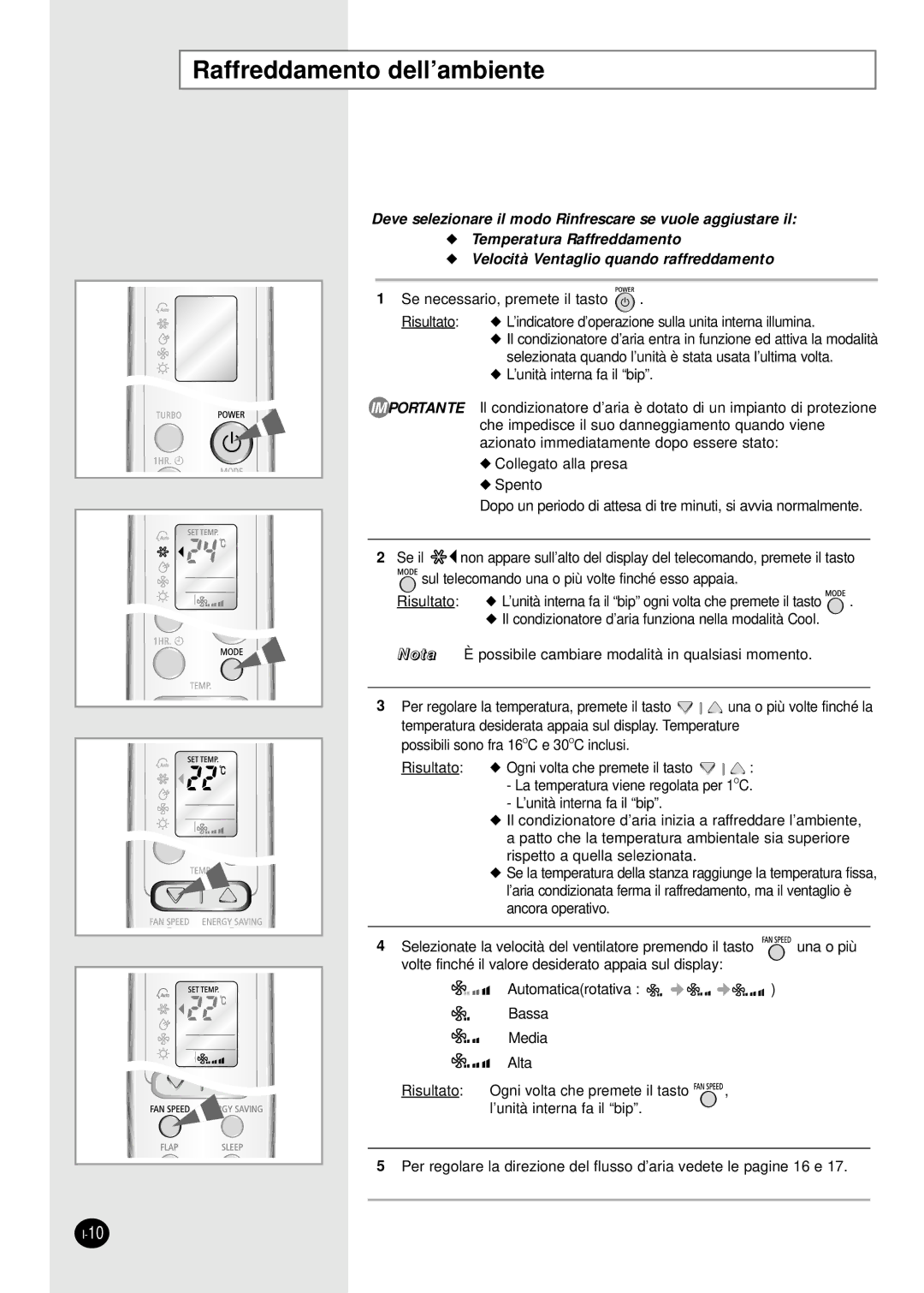 Samsung SH09BWHX, SH12BWHX manual Raffreddamento dell’ambiente, Velocità Ventaglio quando raffreddamento 