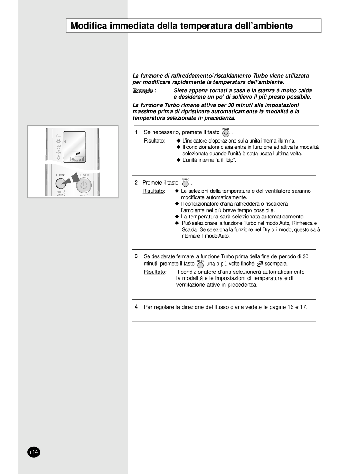 Samsung SH09BWHX, SH12BWHX manual Modifica immediata della temperatura dell’ambiente 