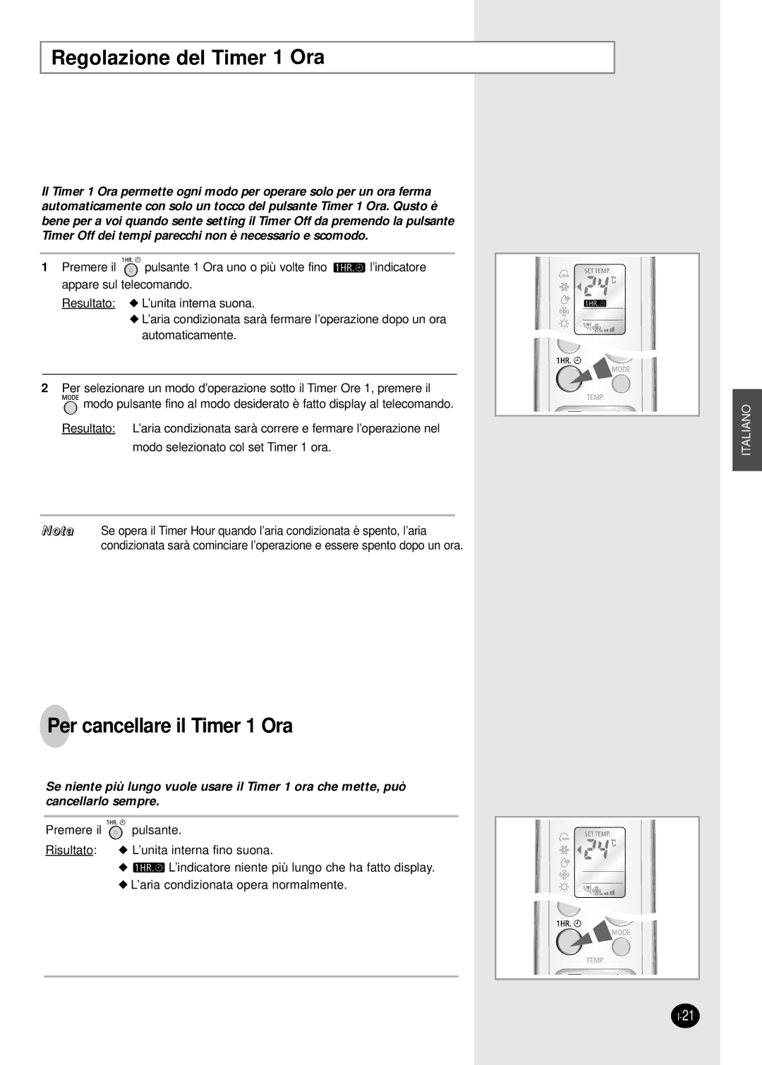 Samsung SH09BWHX, SH12BWHX manual Regolazione del Timer 1 Ora, Per cancellare il Timer 1 Ora 