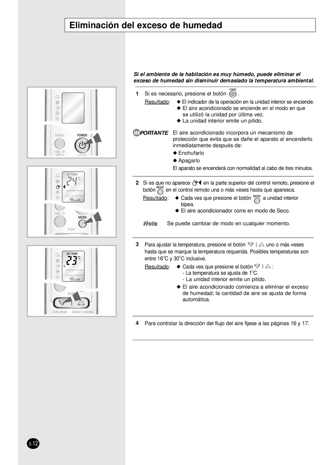 Samsung SH09BWHX, SH12BWHX manual Eliminación del exceso de humedad, Si es necesario, presione el botón 