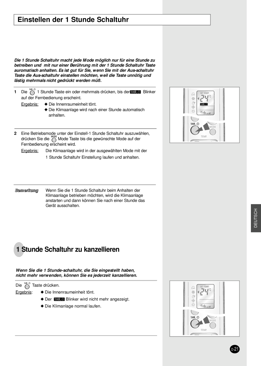 Samsung SH09BWHA manual Einstellen der 1 Stunde Schaltuhr, Stunde Schaltuhr zu kanzellieren 