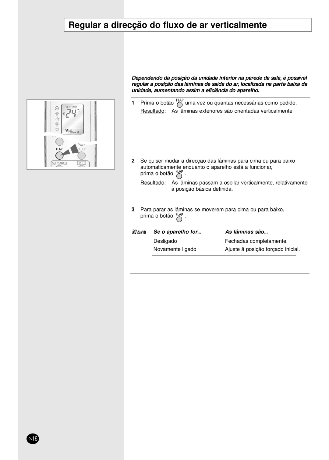 Samsung SH09BWHA manual Regular a direcção do fluxo de ar verticalmente 