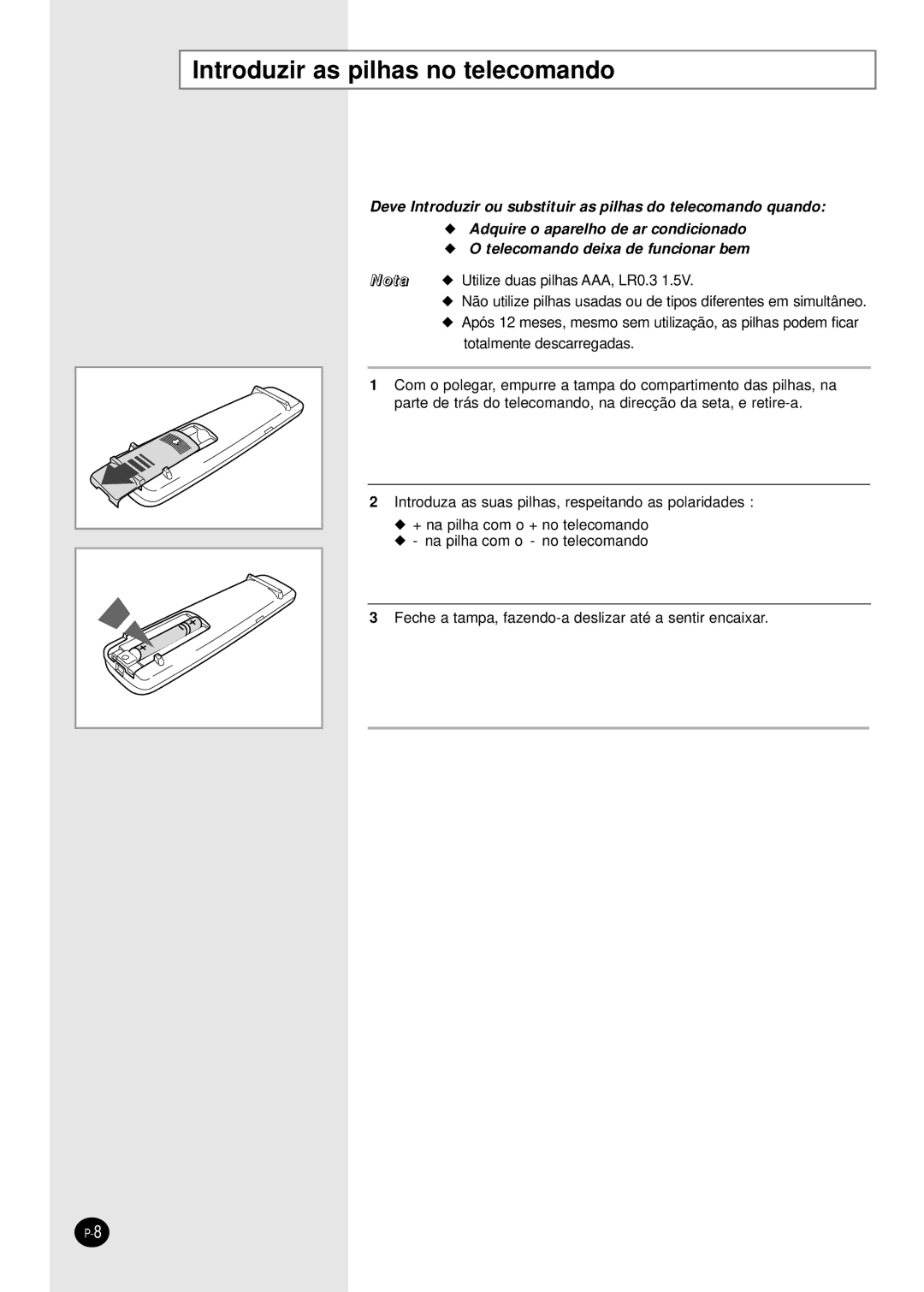 Samsung SH09BWHA manual Introduzir as pilhas no telecomando 