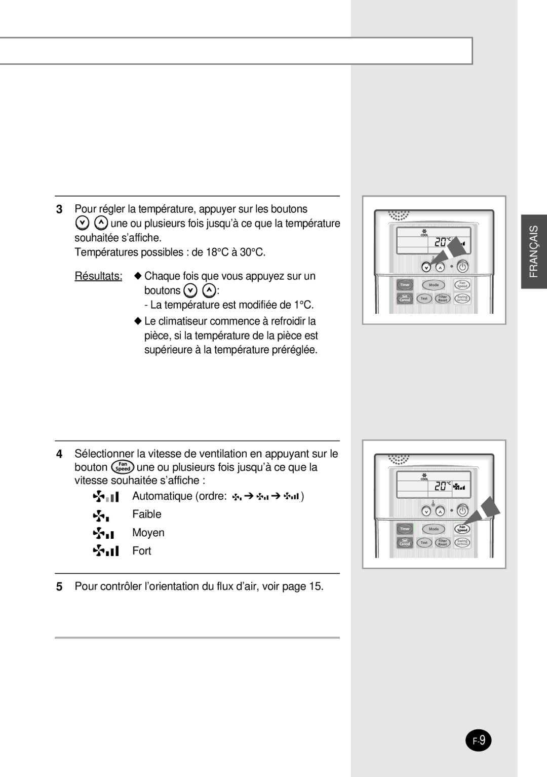 Samsung SH12BWH manual Une ou plusieurs fois jusqu’à ce que la 