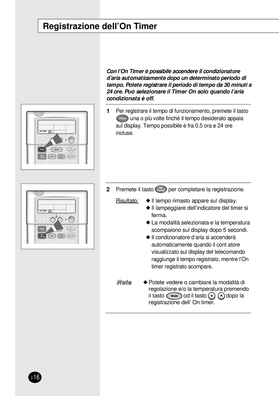 Samsung SH12BWH manual Registrazione dell’On Timer 