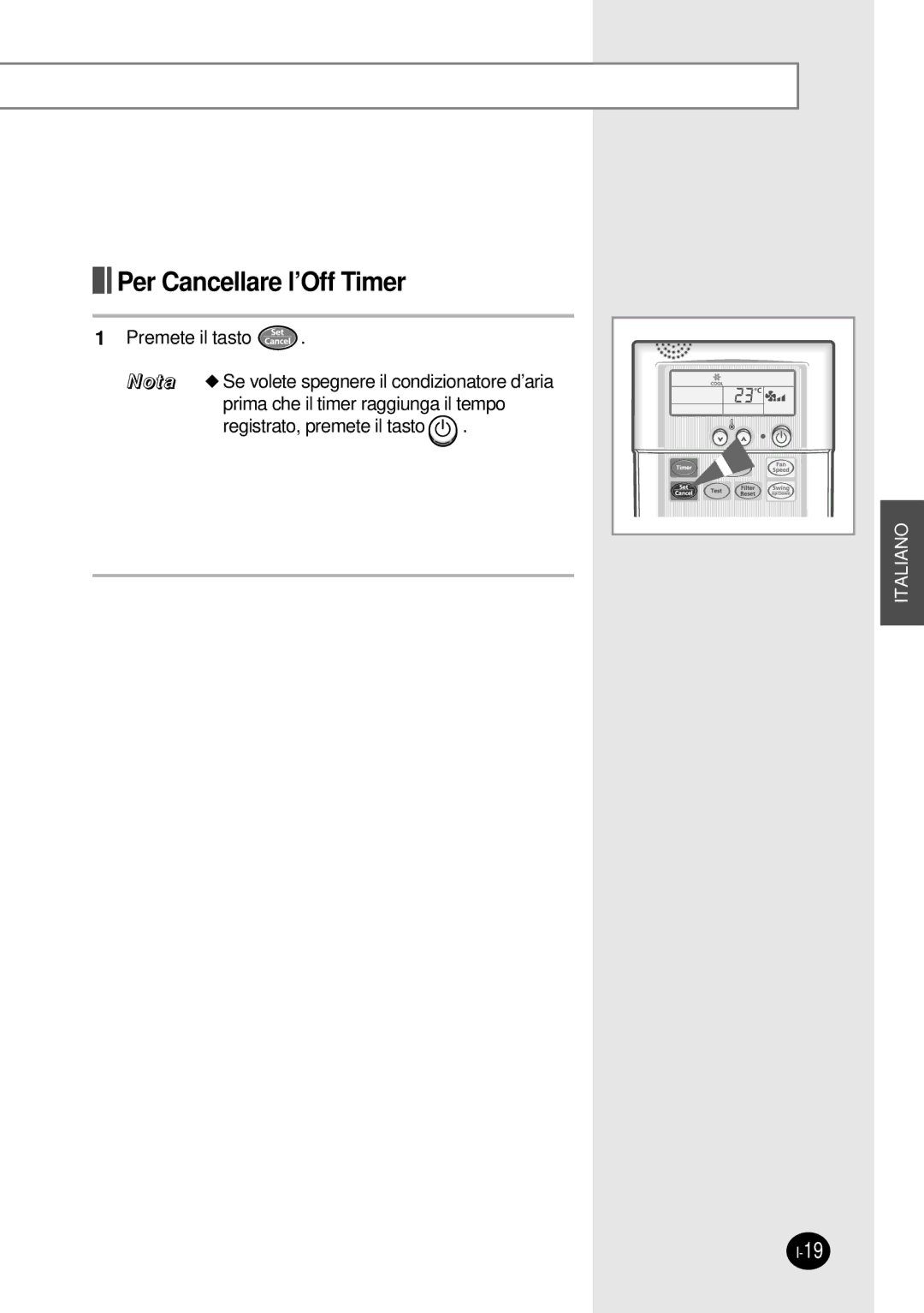 Samsung SH12BWH manual Per Cancellare l’Off Timer 