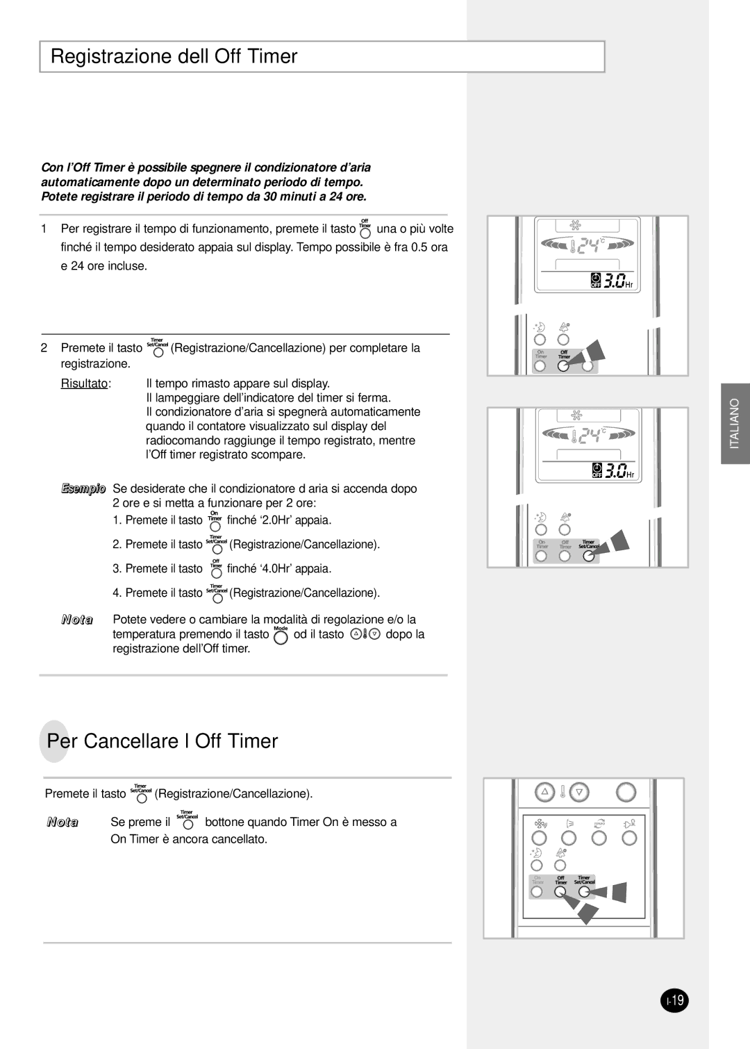 Samsung SH12ZPG, SH24TP6, sH12ZPGA, SH18ZP0, SH07ZPGX, SH09ZPG Registrazione dell’Off Timer, Per Cancellare l’Off Timer 